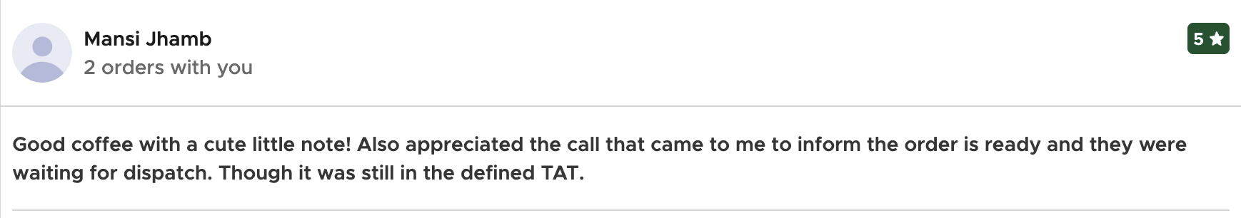 Customer review by Mansi Jhamb, 5 stars on Zomato, repeat order
